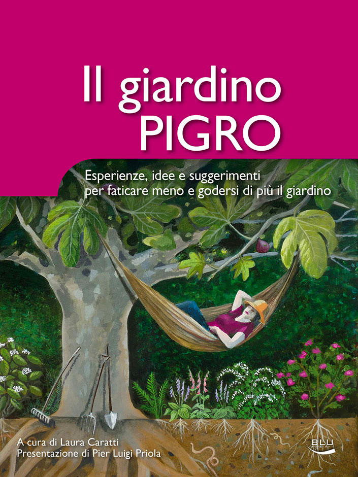Il giardino pigro