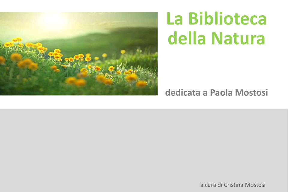 La Biblioteca della Natura dedicata a Paola Mostosi
